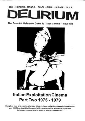  「X-Rated:  The Complete Guide To Italian Cinema」はイタリア映画の過激な魅力に迫る！